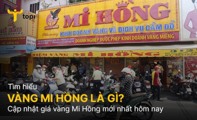 Biến động giá vàng Mi Hồng