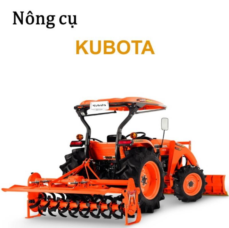 Lựa chọn dàn xới Kubota phù hợp