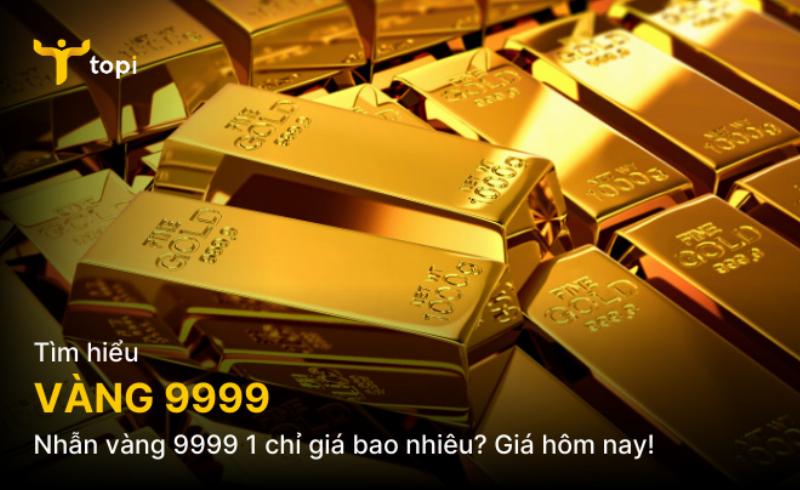 Mua vàng 9999 ở đâu uy tín?