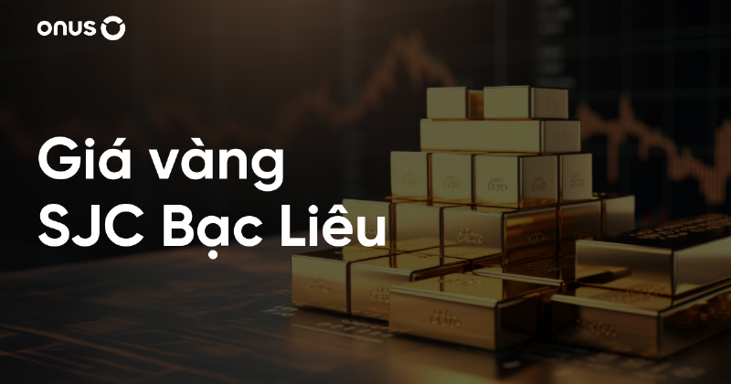 Giá vàng SJC Bạc Liêu hôm nay